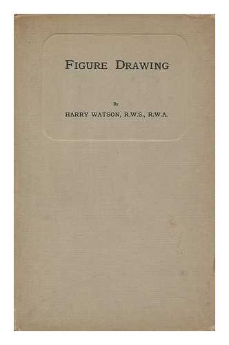 WATSON, HARRY - Figure Drawing