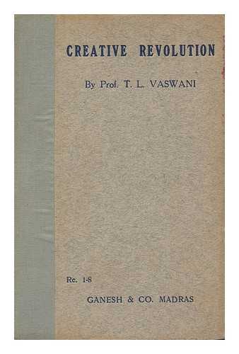 VASWANI, THANWARDAS LILARAM - Creative Revolution