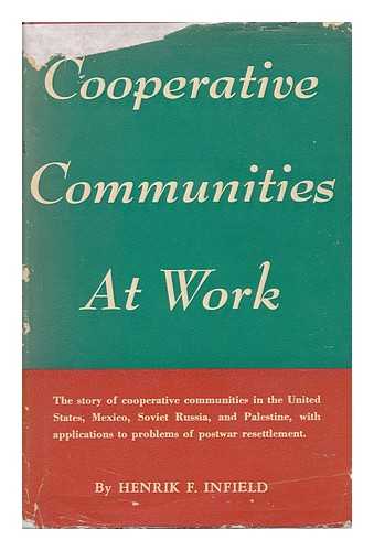 INFIELD, HENRIK F. - Cooperative Communities At Work