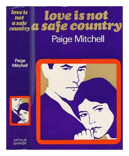 MITCHELL, PAIGE - Love is Not a Safe Country