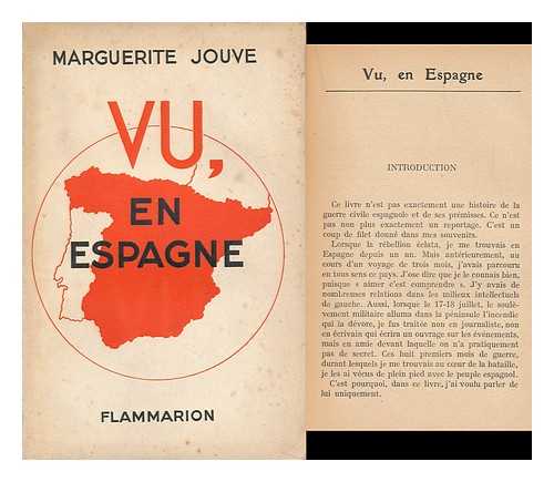 JOUVE, MARGUERITE - Vu, En Espagne : Fevrier 1936-Fevrier 1937