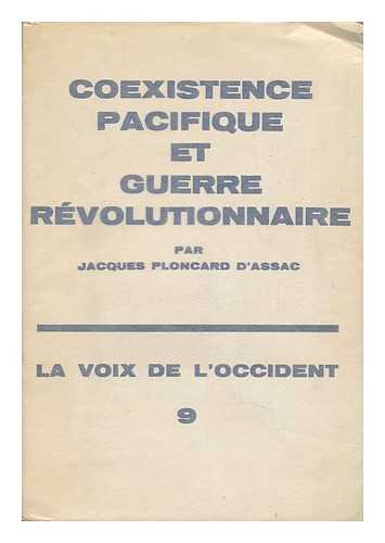 PLONCARD D'ASSAC, JACQUES - Coexistence Pacifique Et Guerre Revolutionnaire