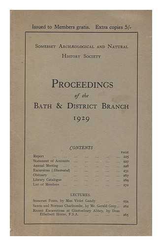 SOMERSETSHIRE ARCHAEOLOGICAL & NATURAL HISTORY SOCIETY BATH AND DISTRICT BRANCH - Proceedings of the Bath and District Branch 1929