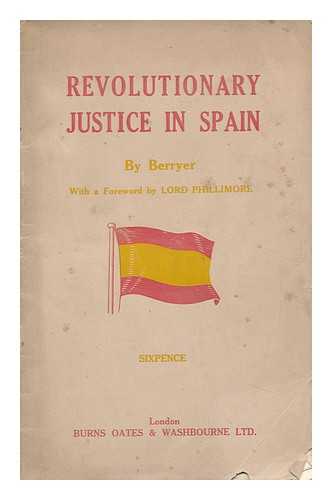 BERRYER [PSEUD. ] - Revolutionary Justice in Spain