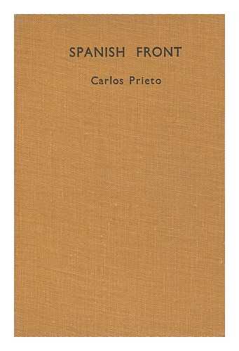 PRIETO, CARLOS - Spanish Front, by Carlos Prieto