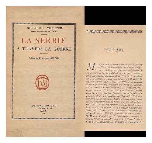 VESNIC, MILENKO RADOMIR - La Serbie a Travers La Grande Guerre