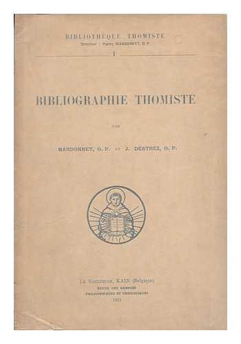 MANDONNET, PIERRE. J. DESTREZ - Bibliographie Thomiste, Par Mandonnet, O. P. Et J. Destrez, O. P.