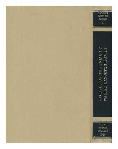 LANGTON, WALTER (D. 1321). ALICE BEARDWOOD (ED. ) - Records of the Trial of Walter Langeton, Bishop of Coventry and Lichfield, 1307-1312 / Edited for the Royal Historical Society by Alice Beardwood