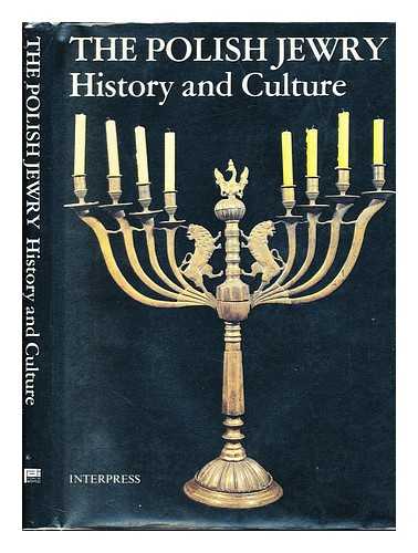 FUKS, MARIAN - Polish Jewry : History and Culture / Marian Fuks ... [Et Al. ] ; Translated by Bogna Piotrowska and Lech Petrowicz