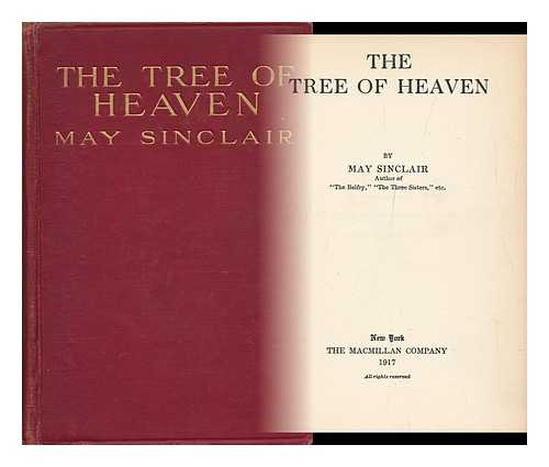 SINCLAIR, MAY - The Tree of Heaven, by May Sinclair ...