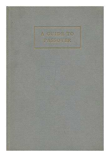 LEVY, ISAAC (1910-) - A Guide to Passover