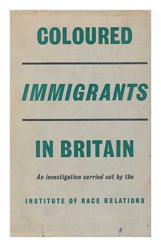 GRIFFITH, J. A. G. (JOHN ANEURIN GREY) - Coloured Immigrants in Britain