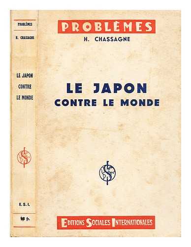 CHASSANGNE, H. - Le Japon Contre Le Monde