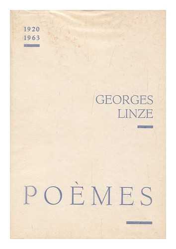 LINZE, GEORGES - Poemes, 1920-1963