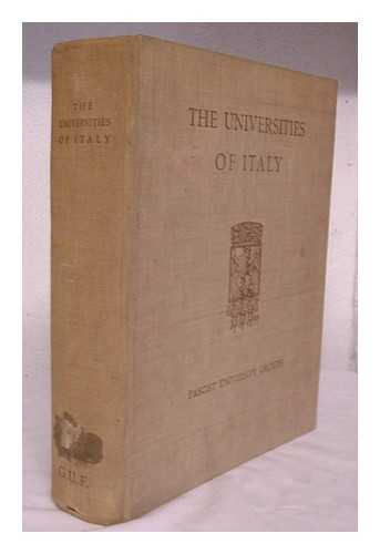 FASCIST UNIVERSITY GROUPS - The Universities of Italy; Fascist University Groups