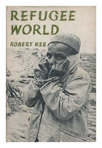 KEE, ROBERT - Refugee World