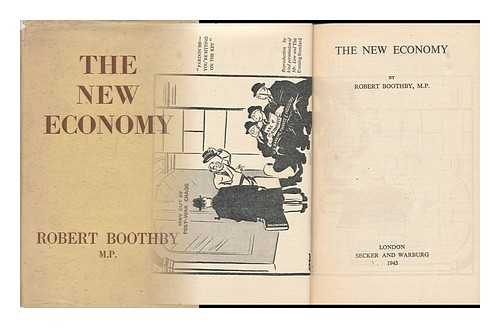 BOOTHBY, ROBERT JOHN GRAHAM (1900-) - The New Economy