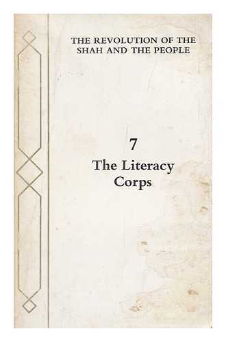 SANGHVI, RAMESH, GERMAN, CLIFFORD & MISSEN, DAVID - The Literacy Corps / Edited by Ramesh Sanghvi Et Al.