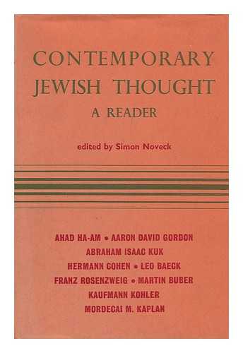 NOVECK, SIMON - Contemporary Jewish Thought; a Reader / Edited with Introductory Notes