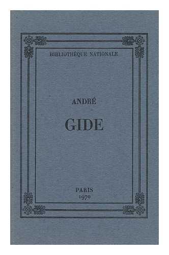 CALLU, FLORENCE & GRAVEREAU, SIMONE - Andre Gide / Exhibition Catalog by F. Callu and S. Gravereau