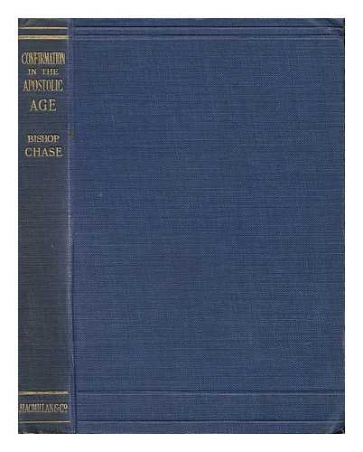 CHASE, FREDERIC HENRY (1853-1925) - Confirmation in the Apostolic Age