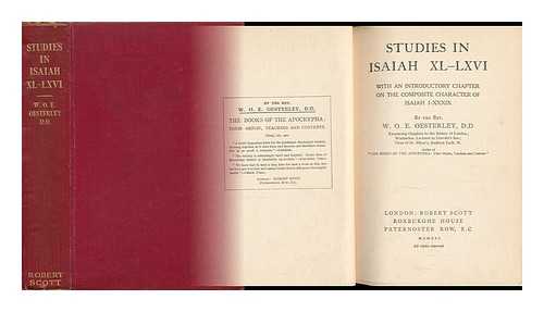 OESTERLEY, W. O. E. - Studies in Isaiah XL-LXVI : with an Introductory Chapter on the Composite Character of Isaiah I-XXXIX