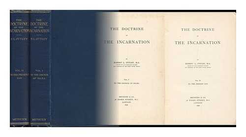 OTTLEY, ROBERT LAWRENCE (1856-1933) - The Doctrine of the Incarnation