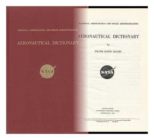 ADAMS, FRANK DAVIS - Aeronautical Dictionary, by Frank Davis Adams