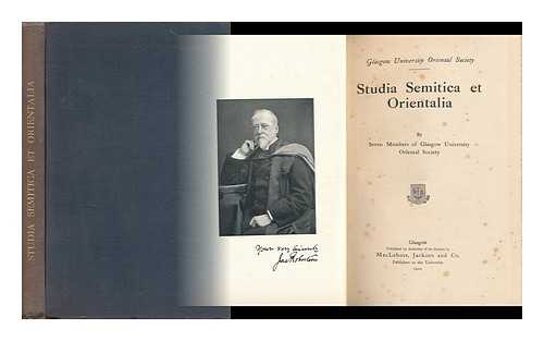 UNIVERSITY OF GLASGOW. ORIENTAL SOCIETY - Studia Semitica Et Orientalia