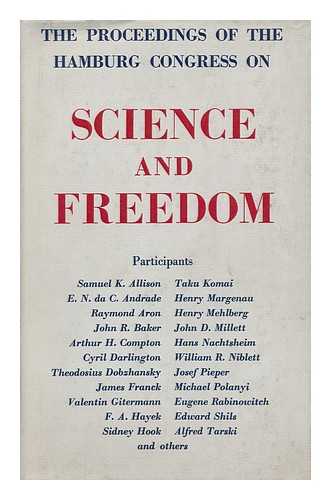 Allison, Samuel K. , Et Ali - Science and Freedom - the Proceedings of the Hamburg Conference July 22nd-26th, 1953