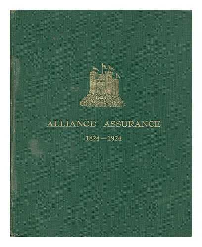 SCHOOLING, WILLIAM, SIR (1860-) - Alliance Assurance, 1824-1924