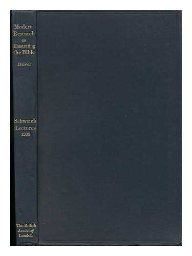 DRIVER, SAMUEL ROLLES (1846-1914) - Modern Research As Illustrating the Bible