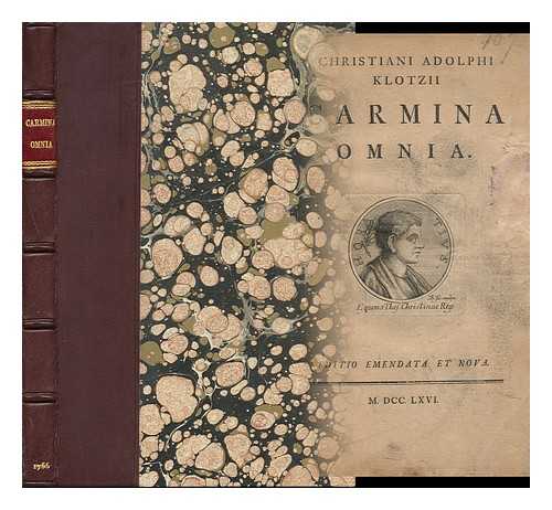 KLOTZ, CHRISTIAN ADOLF - Carmina Omnia