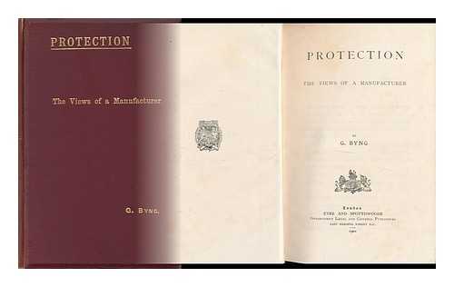 BYNG, G. - Protection : the Views of a Manufacturer