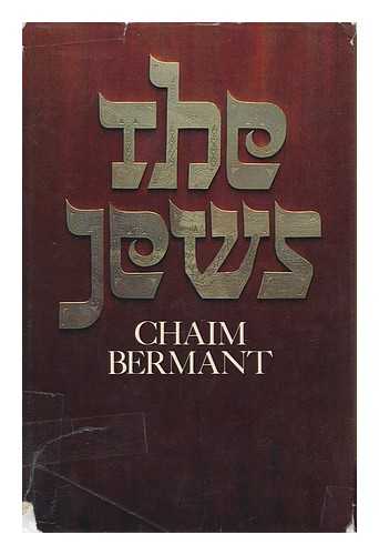 BERMANT, CHAIM (1929-) - The Jews