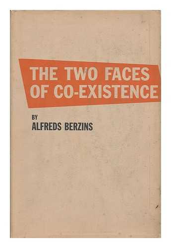 BERZINS, ALFREDS - The Two Faces of Co-Existence