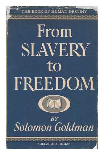 GOLDMAN, SOLOMON - The Book of Human Destiny