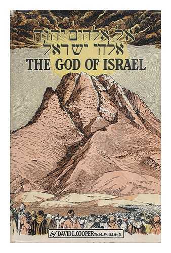 COOPER, DAVID L. - The God of Israel