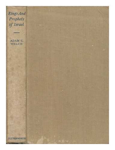 WELCH, ADAM CLEGHORN (1864-1943) - Kings and Prophets of Israel