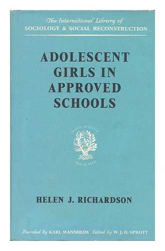 RICHARDSON, HELEN JANE - Adolescent Girls in Approved Schools