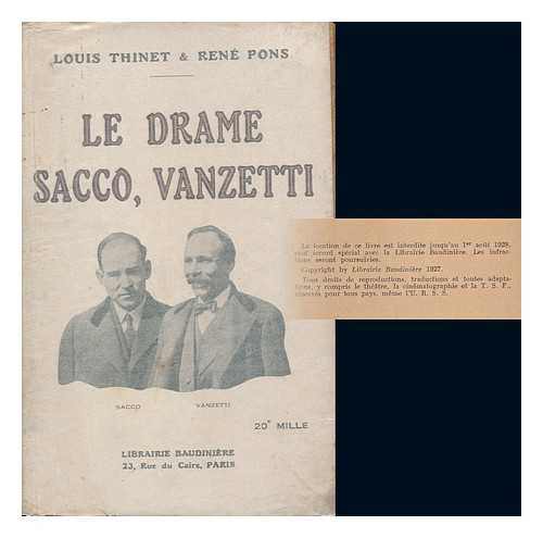 THINET, LOUIS. RENE PONS - Le Drame Sacco, Vanzetti