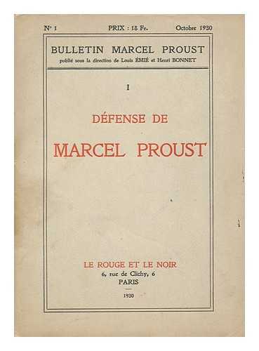 PROUST, MARCEL [ET AL] - Defense De Marcel Proust. [By Various Authors. ]