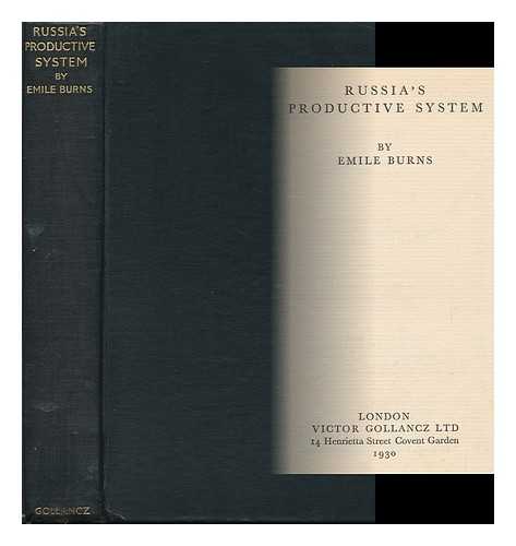 BURNS, EMILE - Russia's Productive System / Emile Burns