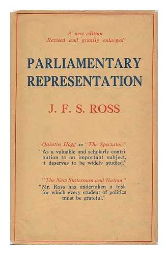 Ross, James Frederick Stanley - Parliamentary Representation