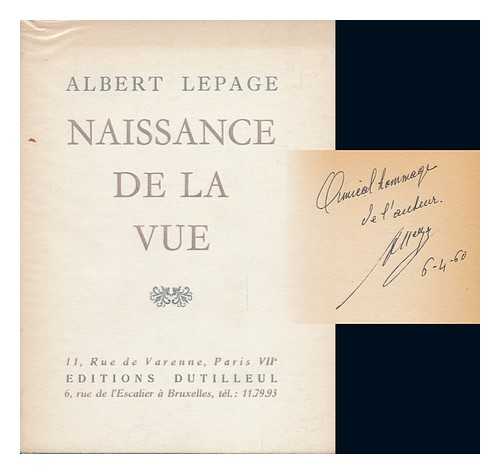 LEPAGE, ALBERT - Naissance De La Vue : Poemes