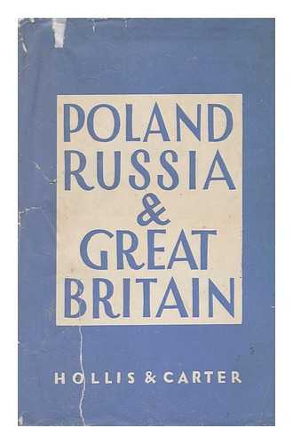 UMIASTOWSKI, ROMAN (1893-1982) - Poland, Russia and Great Britain, 1941-1945; a Study of Evidence