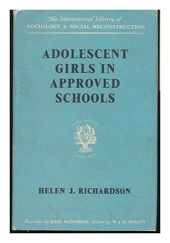 RICHARDSON, HELEN JANE - Adolescent Girls in Approved Schools