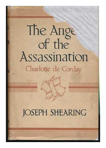 SHEARING, JOSEPH - The Angel of the Assassination