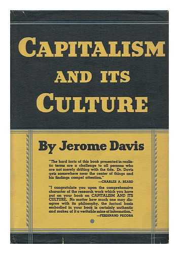 DAVIS, JEROME (1891-) - Capitalism and its Culture