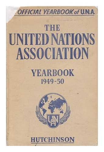 ALDOUS, LESLIE - The United Nations Association Yearbook 1949-50